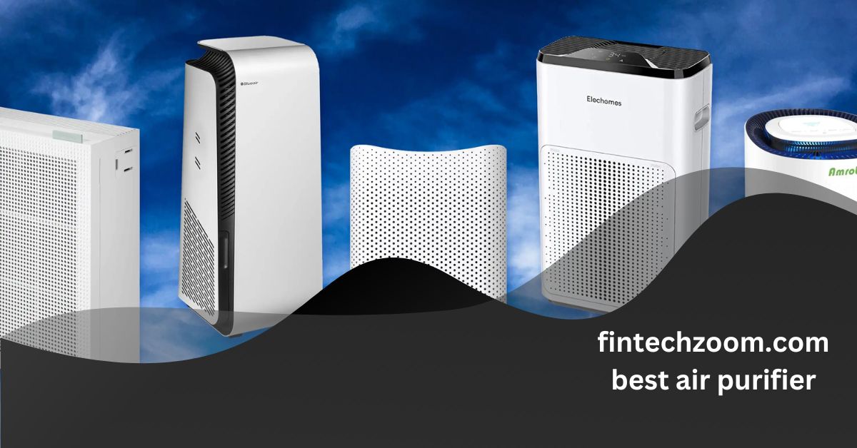 fintechzoom.com best air purifier